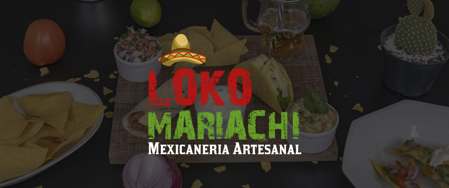 Loko Mariachi - Comida Mexicana Artesanal